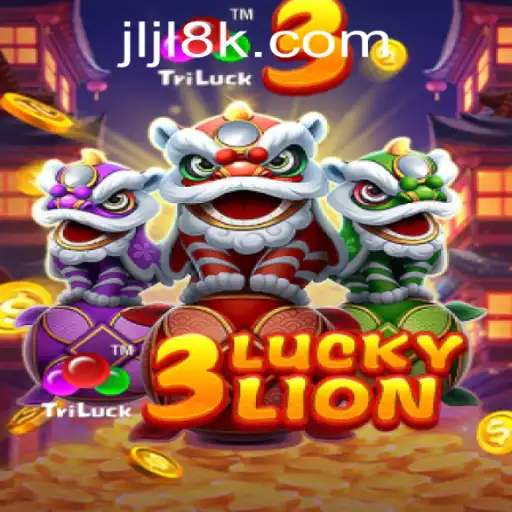 Discover the Thrills of 3LUCKYLION at 8K JILI CASINO