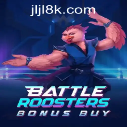 BattleRoostersBonusBuy: A Thrilling Adventure in 8K JILI CASINO