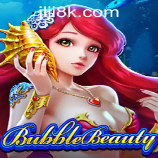 Exploring the Allure of BubbleBeauty in 8K JILI CASINO Adventure