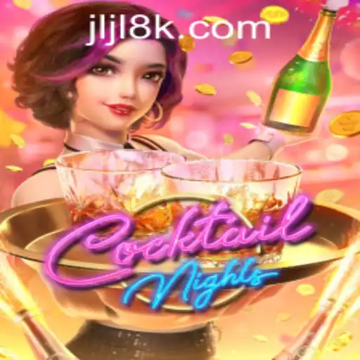 Experience the Thrill of CocktailNights at 8K JILI CASINO