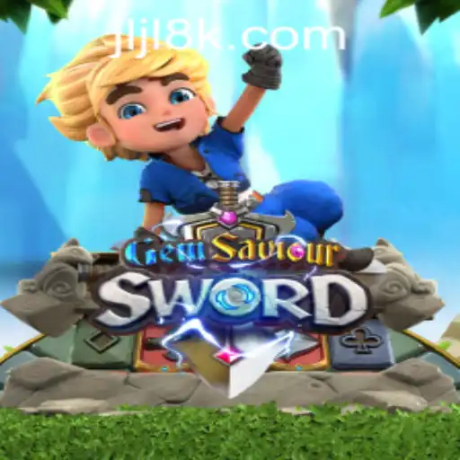 Exploring GemSaviourSword: A Dazzling Adventure in 8K JILI CASINO