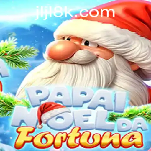 Discover PapaiNoeldaFortuna: A Thrilling Adventure in the World of 8K JILI CASINO