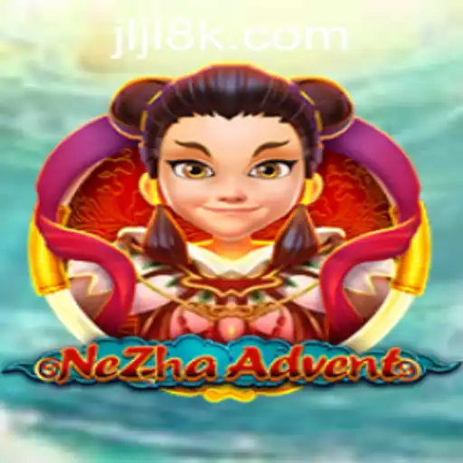 Exploring the World of NeZhaAdvent and the 8K JILI CASINO