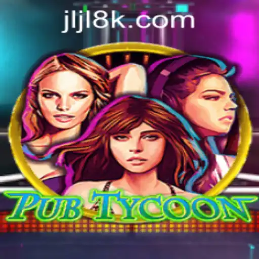 The Immersive World of PubTycoon and the Excitement of 8K JILI CASINO