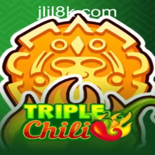 Unveiling TripleChili: A Hot New Release in the 8K JILI CASINO